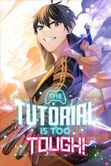 The Tutorial Is Too Hard (The Tutorial Is Too Tough!)