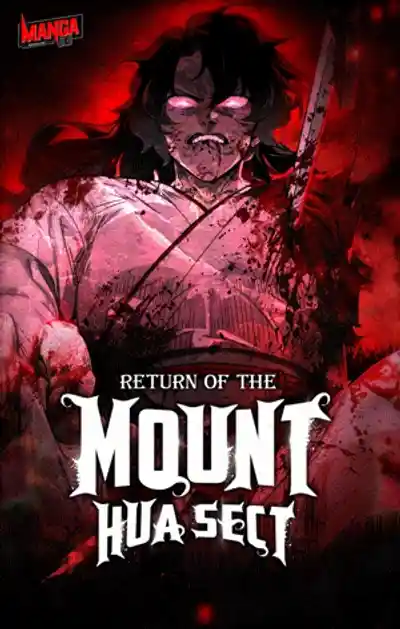 Return of the Flowery Mountain Sect หวนคืนสู่ฮวาซาน